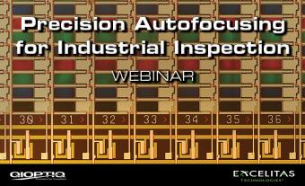 Achieving High Throughput Submicron Inspection with Precision Autofocusing Webinar